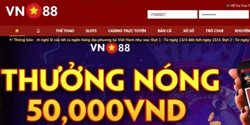 VN88 Tặng 50k - Tham Gia Ngay Nhận Quà Hấp Dẫn Liền Tay